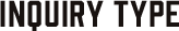 INQUIRY TYPE